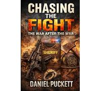 CHASING THE FIGHT: The War After the War (The Helmand Chronicles)