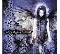 Chasing the Ghost by Collide (2000-10-26)