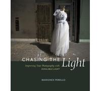 Chasing the Light: Improving Your Photography with Available Light