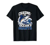 Chasing the Oceans Giants Marlin Fishing This Great Life T-Shirt