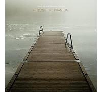 Chasing The Phantom [VINYL]