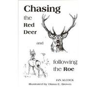 Chasing the Red Deer and Following the Roe