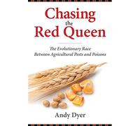 Chasing the Red Queen: The Evolutionary Race Between Agricultural Pests and Poisons
