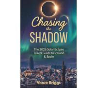Chasing the Shadow: The 2026 Solar Eclipse Travel Guide to Iceland and Spain