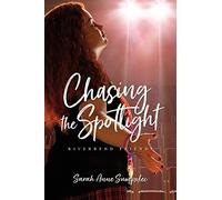 Chasing the Spotlight: 4 (Riverbend Friends)