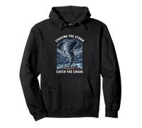 Chasing The Storm Catch The Chaos Tornado Hunter Fan Pullover Hoodie