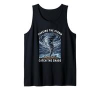 Chasing The Storm Catch The Chaos Tornado Hunter Fan Tank Top