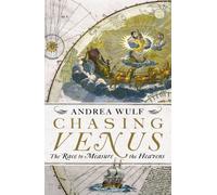 Chasing Venus: The Race to Measure the Heavens