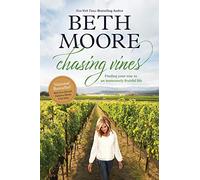 Chasing Vines: Finding Your Way to an Immensely Fruitful Life