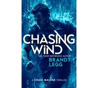 Chasing Wind : An Action Adventure Techno Thriller
