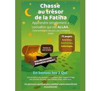 Chasse au trésor de la Fatiha: Un parcours éducatif islamique pour apprendre la Fatiha pas à pas - avec QR codes audios et les 3 sourates Qul en bonus