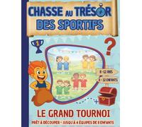 Chasse au trésor des sportifs / prêt à découper / 8 - 12 ans: animation pour grand groupe d'enfants, mariages, fêtes, centre de loisirs, anniversaire... (Chasses aux trésors enfants)