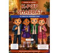 Chasse au trésor K-Pop Shabbat - La Table du Vendredi Soir Jeu de fête n main pour enfants 5-6 ans: chasse au trésor, défis de scène, recherche et aventure coopérative en intérieur