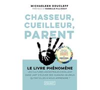 Chasseur, cueilleur, parent