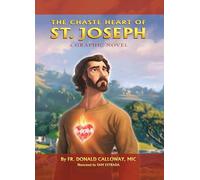 Chaste Heart of St. Joseph: A Graphic Novel