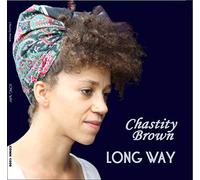 Chastity Brown - Long Way