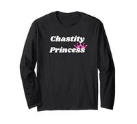 Chastity Princess - Princess gift for girlfriend or wife Long Sleeve T-Shirt