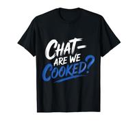 Chat are We Cooked Internet Memes Meltdown |- Value Graphic T-Shirt