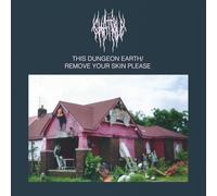 Chat Pile - This Dungeon Earth / Remove Your Skin Please [VINYL]