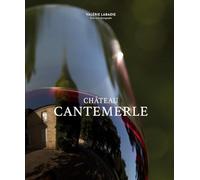 Chateau Cantemerle: The Place Where Blackbirds Sing
