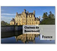 Chateau De Beaumesnil (beaumesnil Castle), Eure, Normandy, France, Fridge Magnet