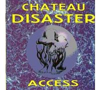 Chateau Disaster - Access