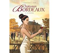 Châteaux Bordeaux - Tome 06: Le Courtier