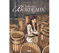 Châteaux Bordeaux - Tome 11: Le Tonnelier