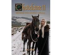 Chatelaine II: Beyond the Castle Walls
