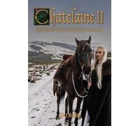 Chatelaine II: Beyond the Castle Walls (The Chatelaine)