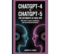 ChatGPT-4 vs ChatGPT-5: The Ultimate AI Face-Off: Who Wins in Speed, Intelligence, and Real-World Performance?
