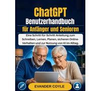 ChatGPT Benutzerhandbuch für Anfänger und Senioren