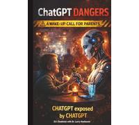 ChatGPT Dangers: A WAKE-UP Call For Parents