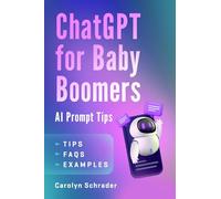 ChatGPT for Baby Boomers: AI Prompt Tips