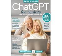 ChatGPT for Seniors Guide: Master AI Prompts & Key Features | Improve Health, Shopping, DIY, and Tech Support