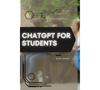 ChatGPT for Students: Your Road from Novice to Skilled Professional