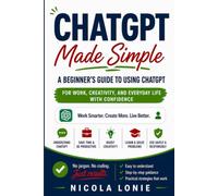 ChatGPT Made Simple