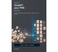 ChatGPT pour PME: Le guide opérationnel pour gagner du temps, mieux vendre et structurer son entreprise