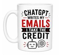 ChatGPT Writes My Emails I Take The Credit Funny Artificial Intelligence Coffee Mug Office Tech Humour Gift Mug