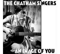 CHATHAM SINGERS - AN IMAGE OFYOU NEW VINYL