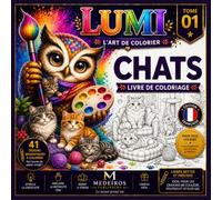 CHATS - Livre de coloriage: Collection L'Art de Colorier