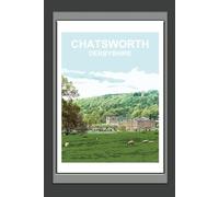Chatsworth Derbyshire Notebook: Peak District Blank lined Notebook, Journal Gift Book, Planner,