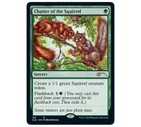 Chatter of the Squirrel (Foil) (Secret Lair - Hope You Like Squirrels)