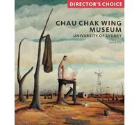 Chau Chak Wing Museum: The University of Sydney (Director's Choice)