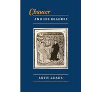 Chaucer and His Readers: Imagining the Author in Late-Medieval England