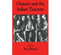 Chaucer and the Italian Trecento