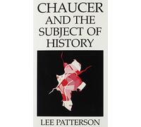 Chaucer and the Subject of History
