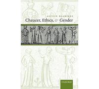 Blamires - Chaucer Ethics and Gender - New paperback or softback - N555z