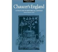 Chaucer’s England: Literature in Historical Context: 0004 (Medieval Cultures)
