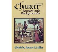 Chaucer: Sources and Background